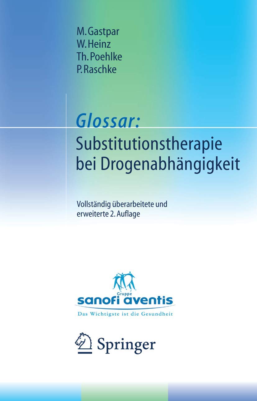 Glossar: Substitutionstherapie bei Drogenabhängigkeit Medicine