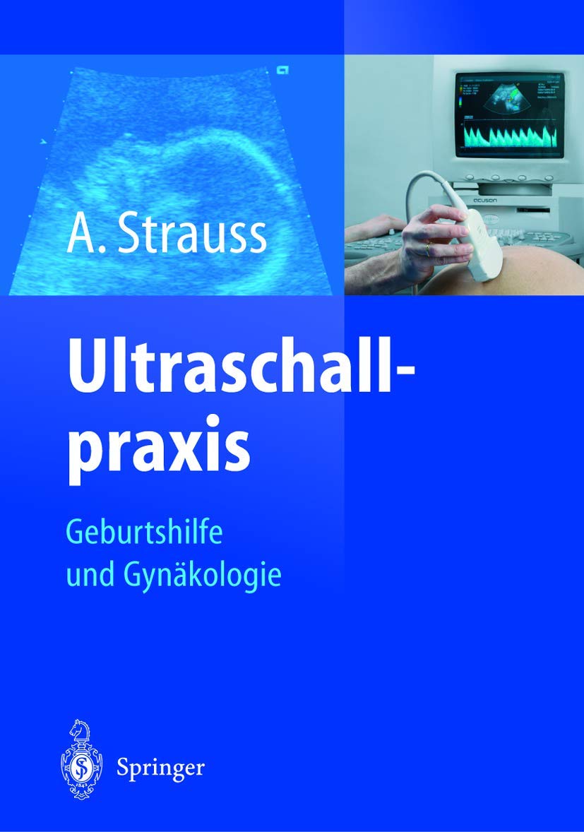 Ultraschallpraxis: Geburtshilfe und Gynäkologie Medicine