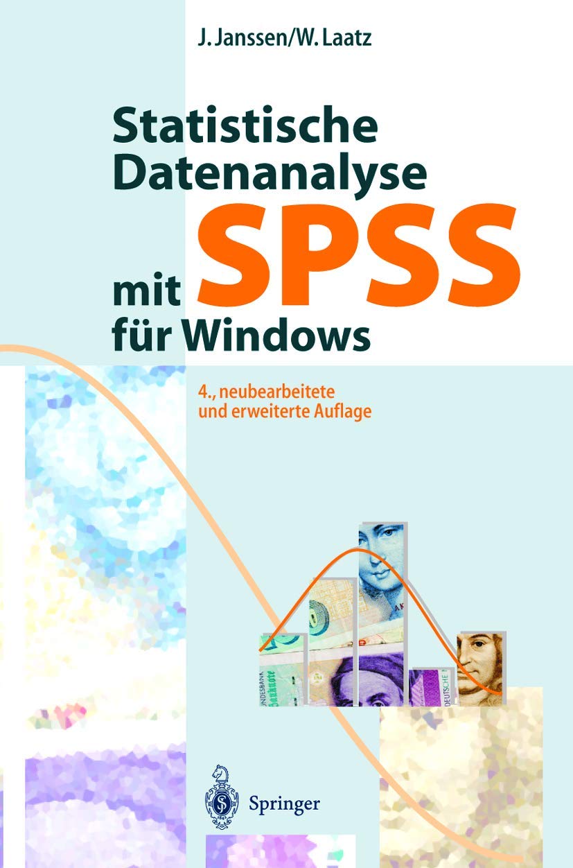 Statistische Datenanalyse mit SPSS für Windows: Eine anwendungsorientierte Einführung in das Basissystem und das Modul Exakte Tests Law