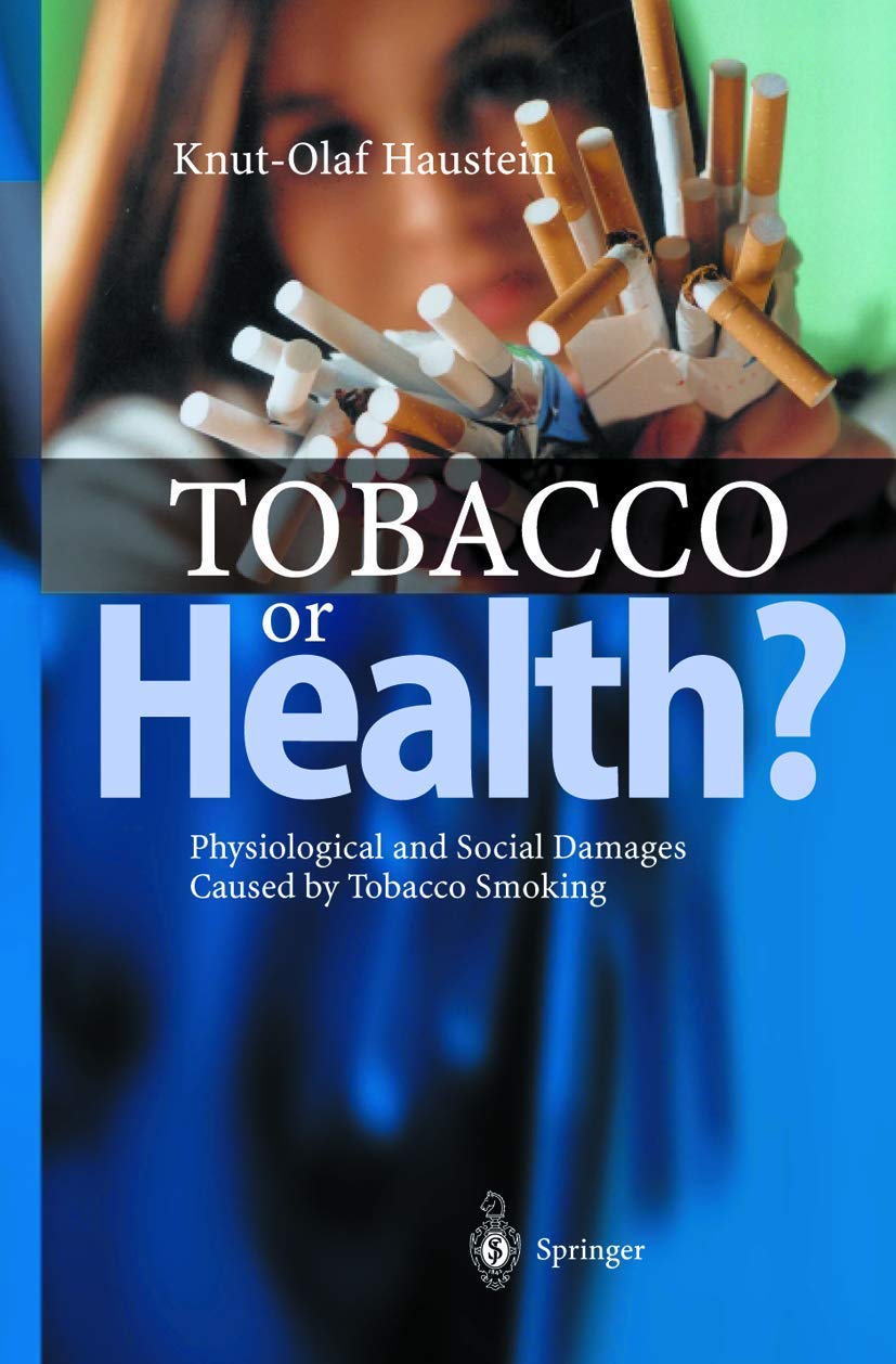 Tobacco or Health?: Physiological and Social Damages Caused by Tobacco Smoking Medicine