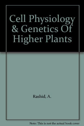 Cell Physiology and Genetics of Higher Plants: Volume II Natural Sciences