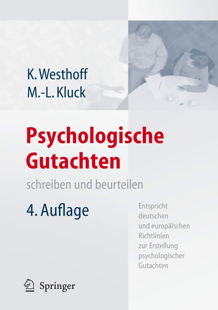 Psychologische Gutachten: schreiben und beurteilen Medicine