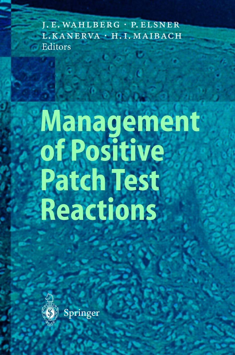 Management of Positive Patch Test Reactions: A Practical Guide Medicine