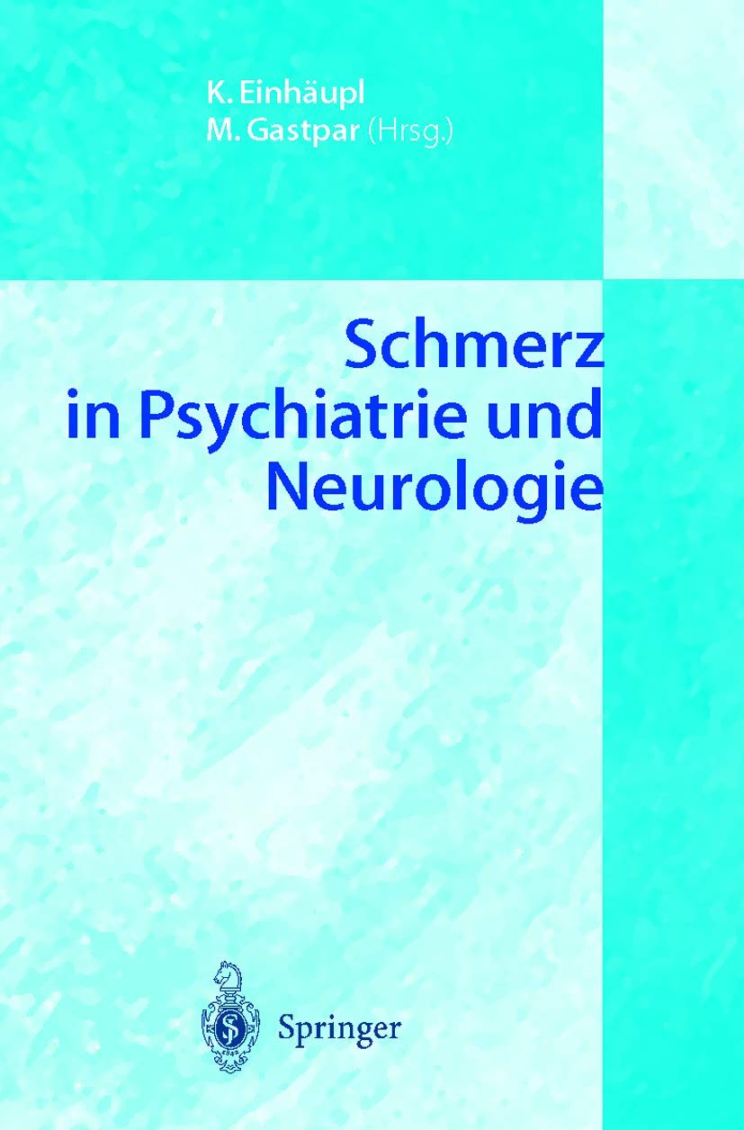 Schmerz in Psychiatrie und Neurologie Medicine