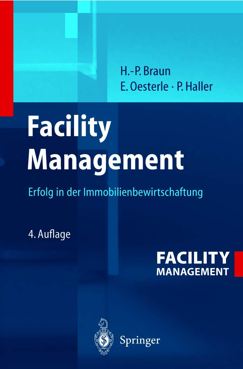 Facility Management: Erfolg in der Immobilienbewirtschaftung Law