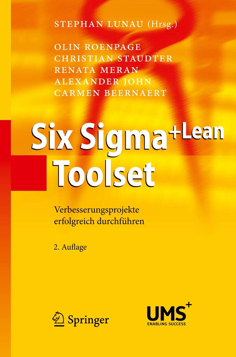 Six Sigma+Lean Toolset: Verbesserungsprojekte erfolgreich durchführen Law