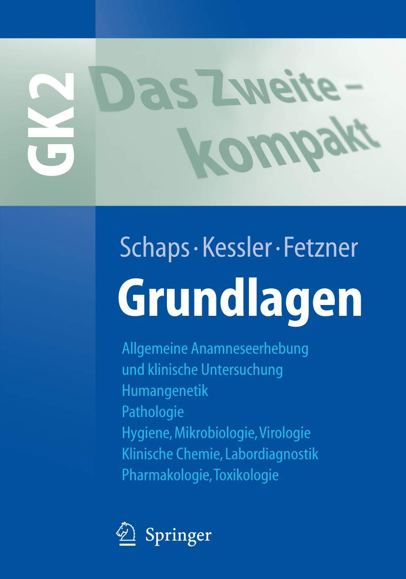 Das Zweite - kompakt. Grundlagen - GK 2 Medicine