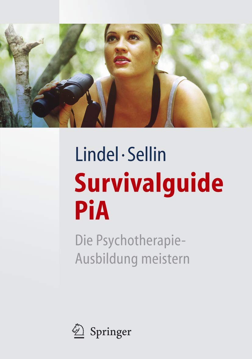Survivalguide PiA: Die Psychotherapie-Ausbildung meistern Medicine