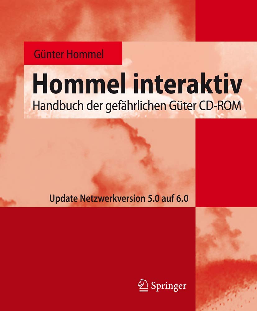 Hommel interaktiv: Handbuch der gefährlichen Güter CD-ROM. Update Netzwerkversion 5.0 auf 6.0 (Handbuch der gefährlichen Güter, V) Medicine