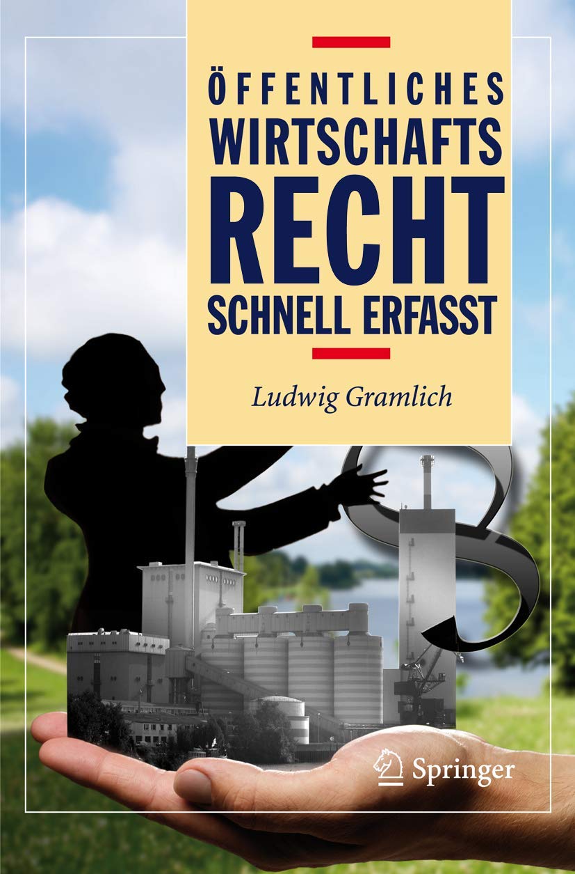 Öffentliches Wirtschaftsrecht - Schnell erfasst Law