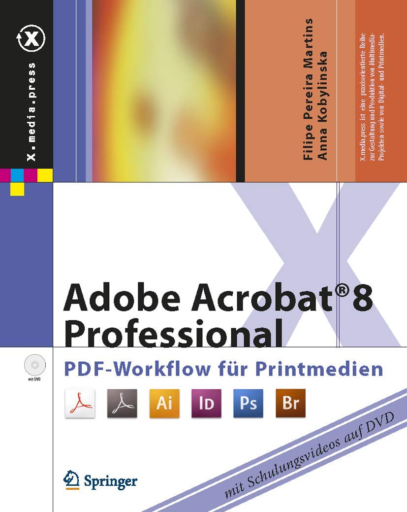 Adobe Acrobat® 8 Professional: PDF-Workflow für Printmedien Computer Science