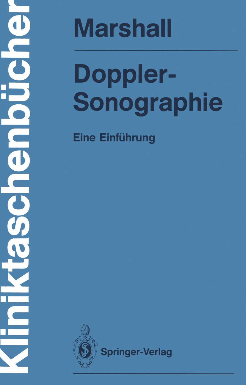 Doppler-Sonographie: Eine Einführung (Kliniktaschenbücher) (German Edition) Medicine