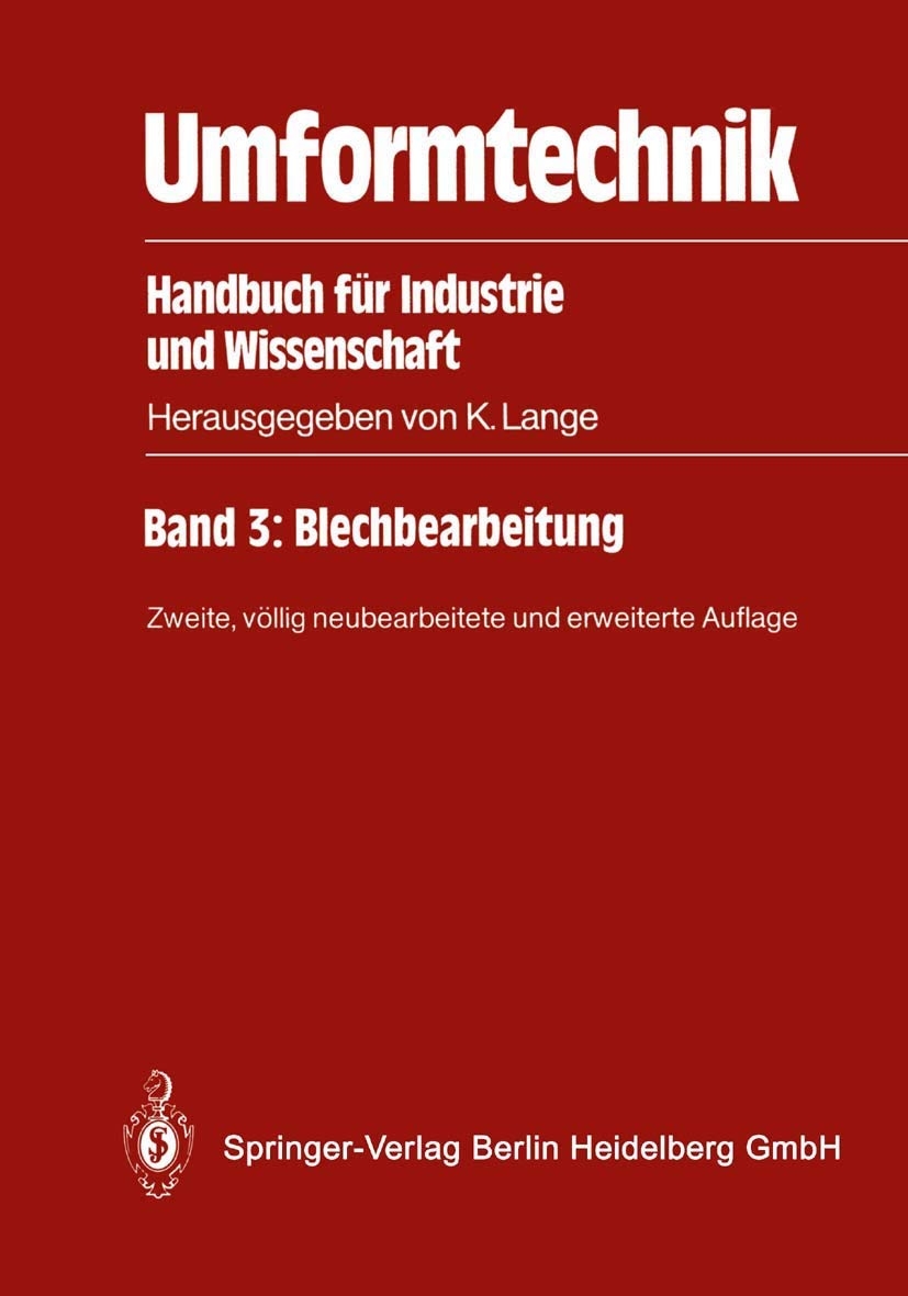 Umformtechnik: Handbuch für Industrie und Wissenschaft Law