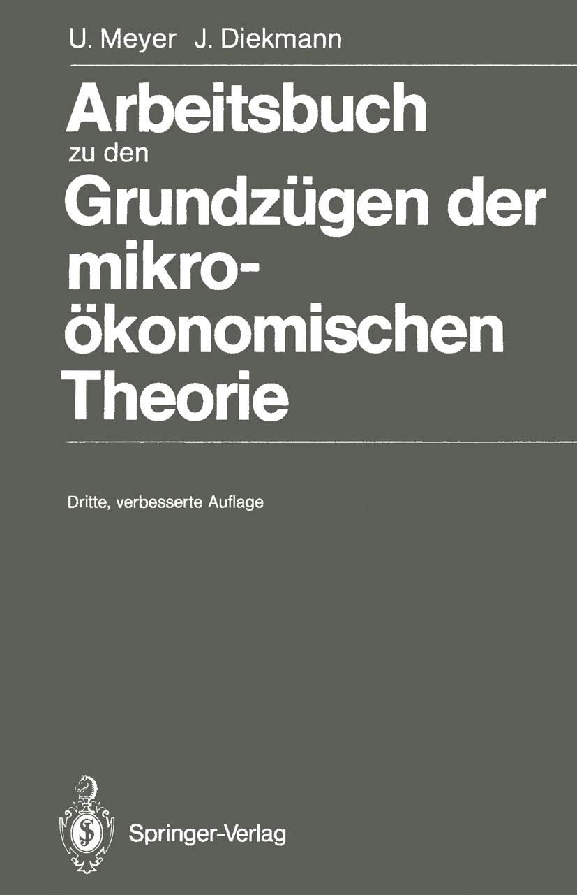Arbeitsbuch zu den Grundzügen der mikroökonomischen Theorie Law