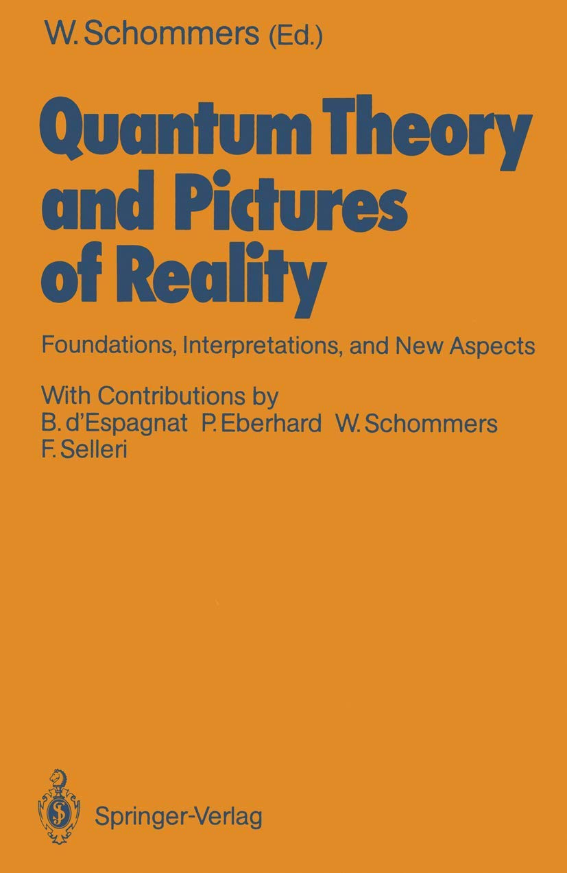 Product Image: Quantum Theory and Pictures of Reality: Foundations, Interpretations, and New Aspects
