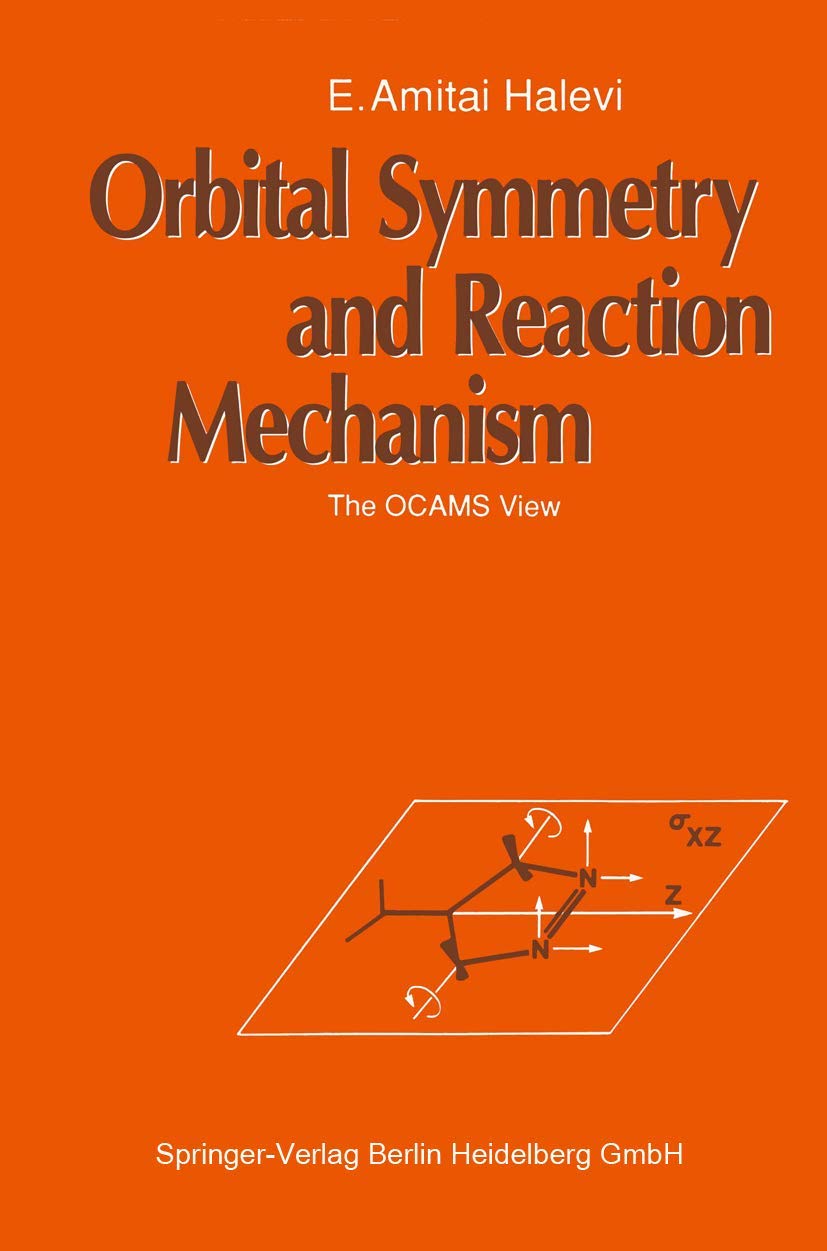 Orbital Symmetry and Reaction Mechanism: The OCAMS View Natural Sciences