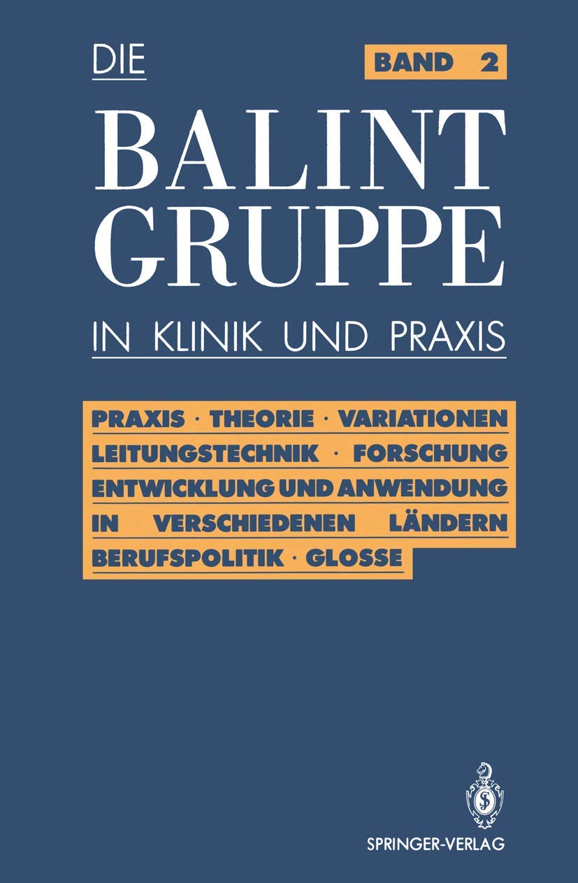 Praxis · Theorie · Variationen · Leitungstechnik · Forschung Entwicklung und Anwendung in verschiedenen Ländern Berufspolitik · Kritische Glosse Medicine