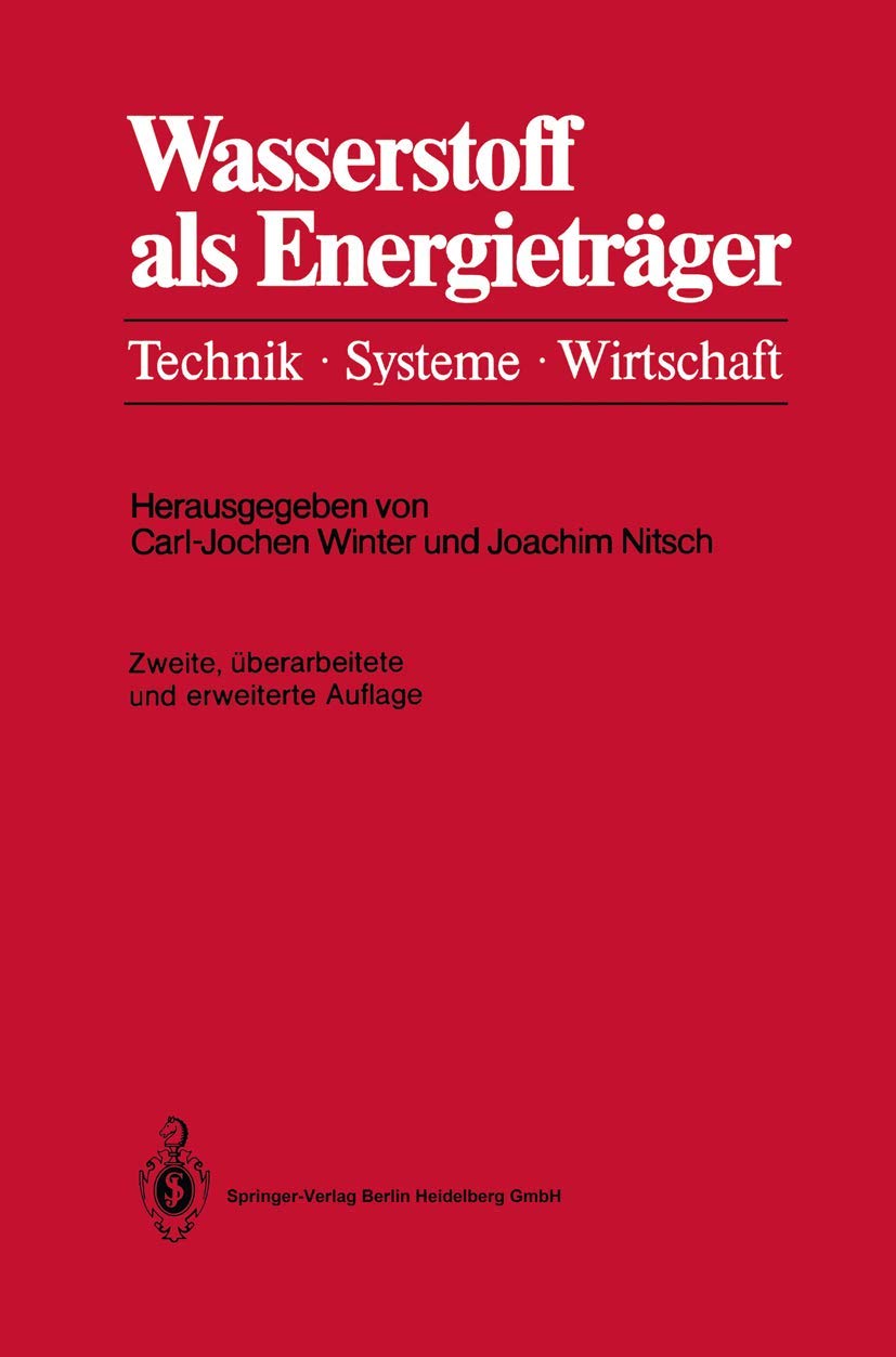 Wasserstoff als Energieträger: Technik, Systeme, Wirtschaft Business, Finance & Career