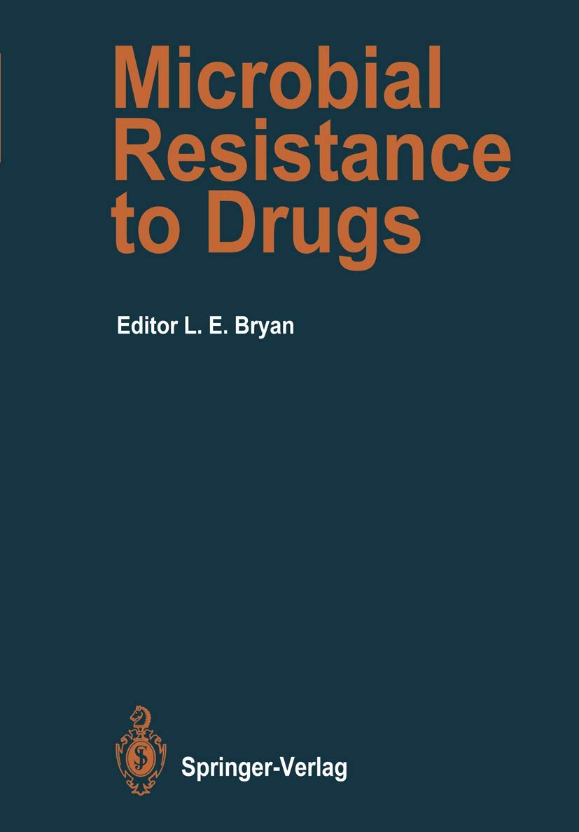 Microbial Resistance to Drugs (Handbook of Experimental Pharmacology, Band 91) Medicine