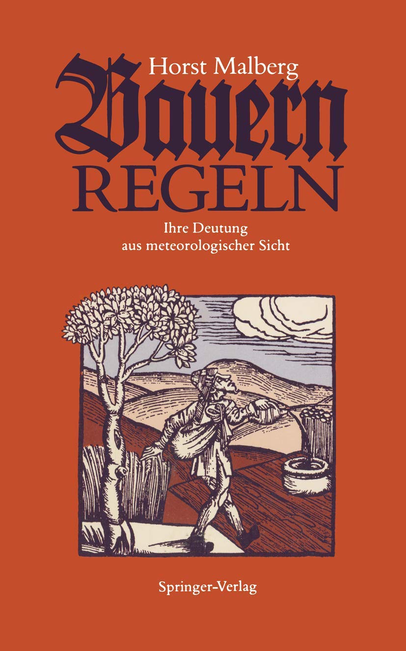 Bauernregeln: Ihre Deutung aus meteorologischer Sicht Geology & Geography