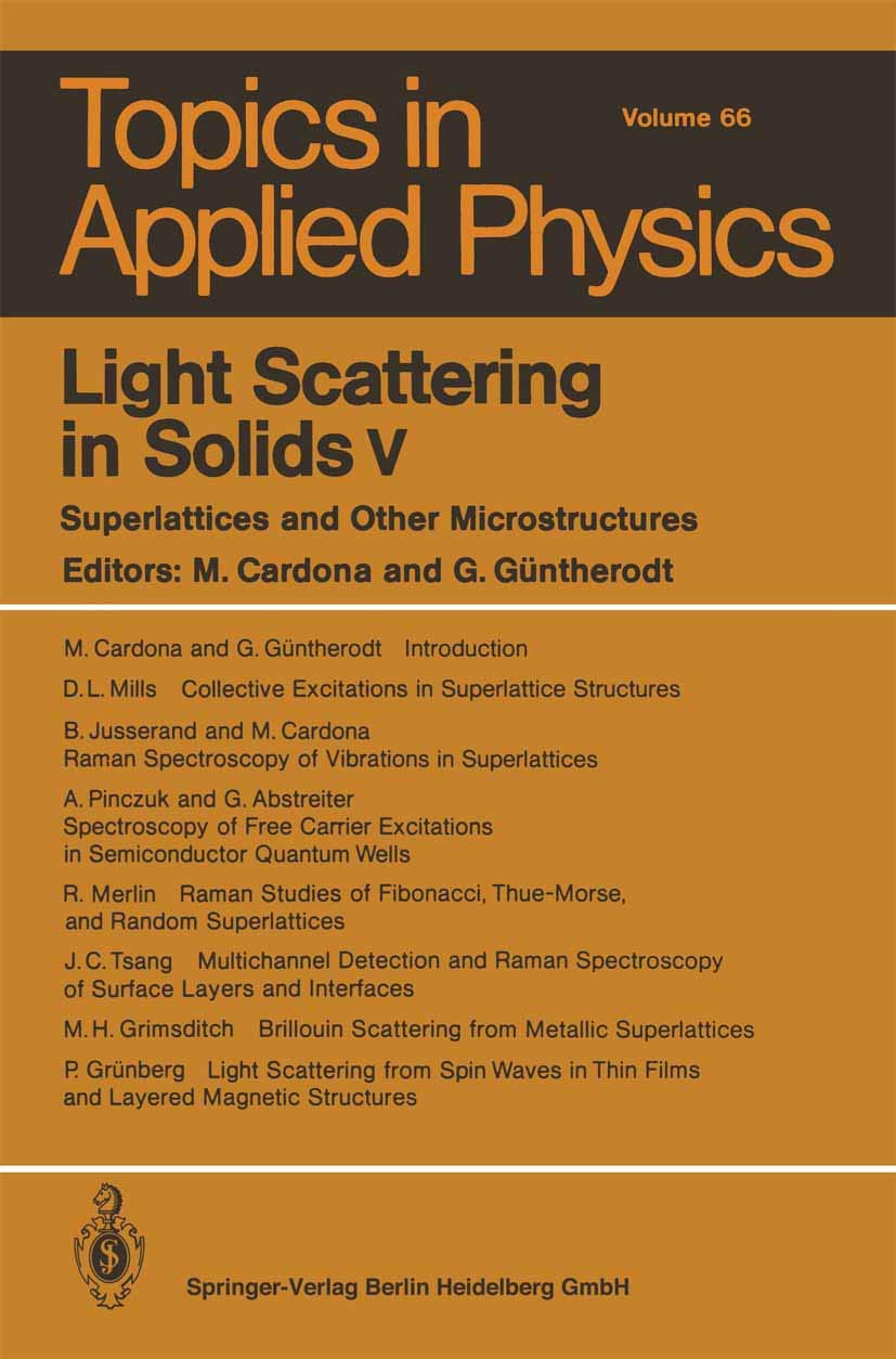 Light Scattering in Solids v: Superlattices and Other Microstructures (Topics in Applied Physics, 66, Band 66) Business & Technology