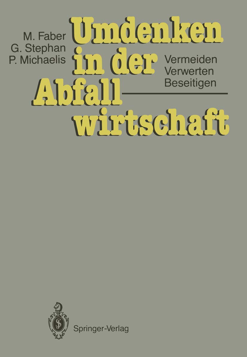 Umdenken in der Abfallwirtschaft: Vermeiden, Verwerten, Beseitigen Law
