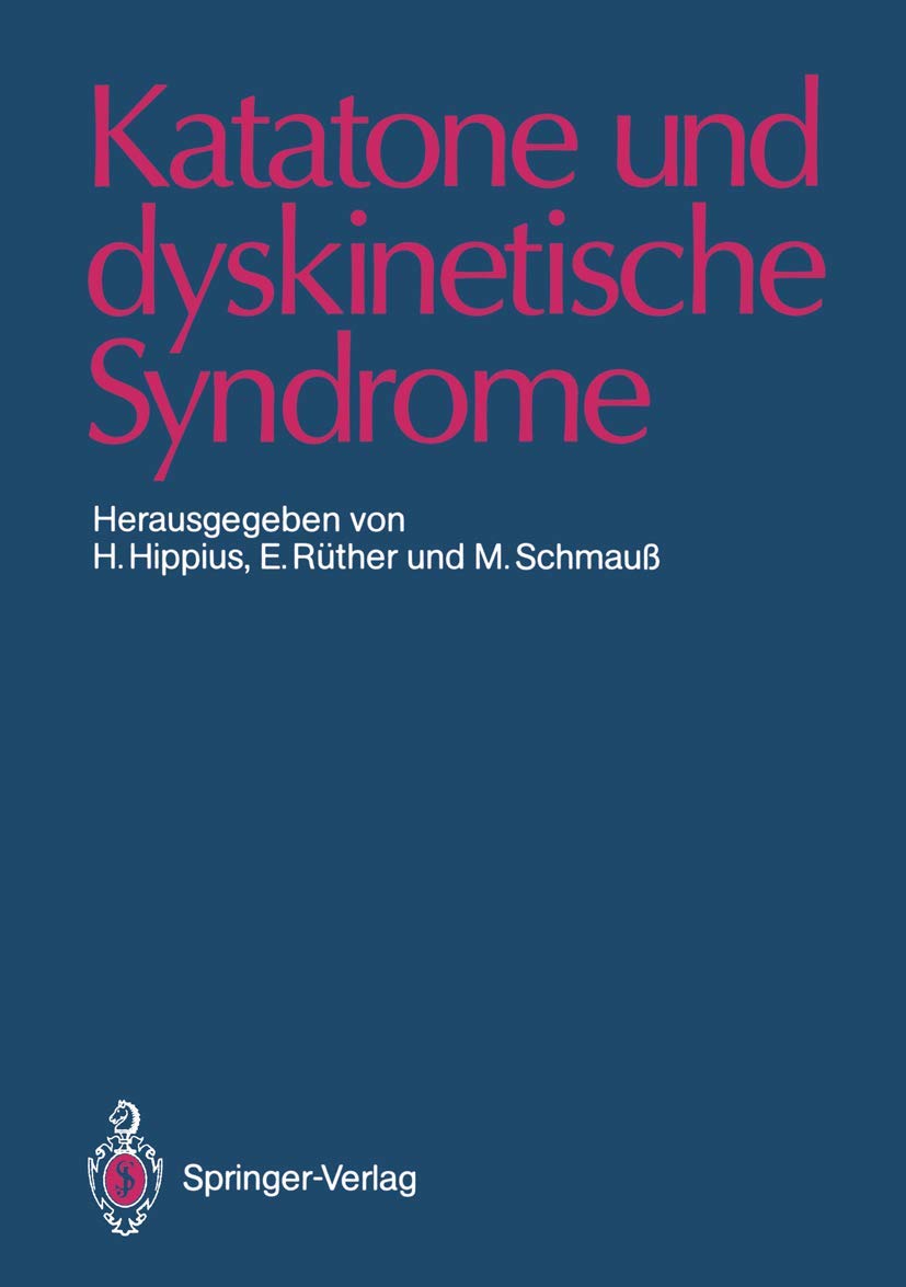 Katatone und dyskinetische Syndrome (German Edition) Medicine