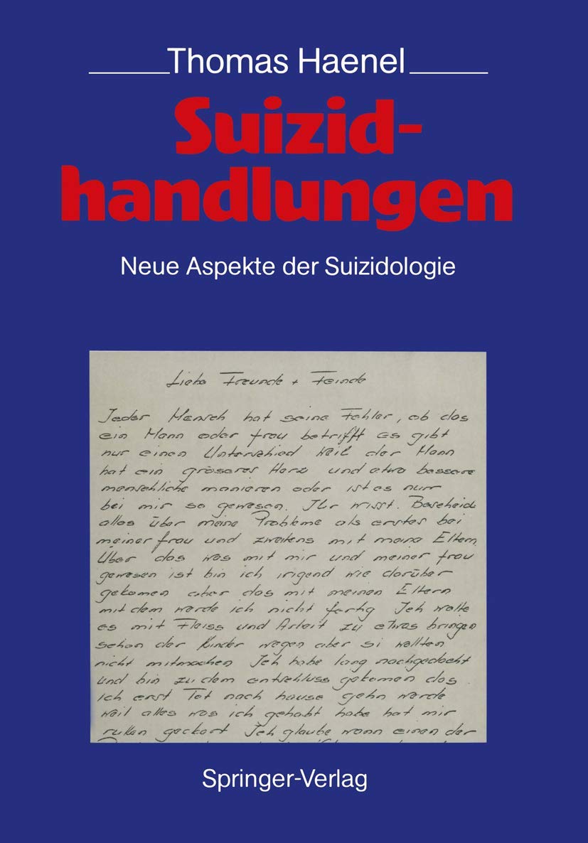 Suizidhandlungen: Neue Aspekte der Suizidologie Medicine