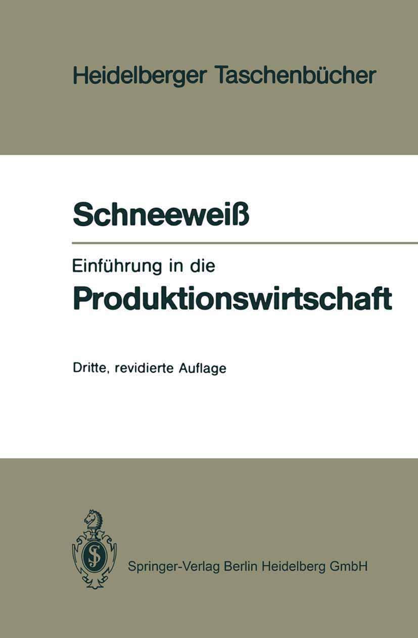 Einführung in die Produktionswirtschaft (Heidelberger Taschenbücher) Law
