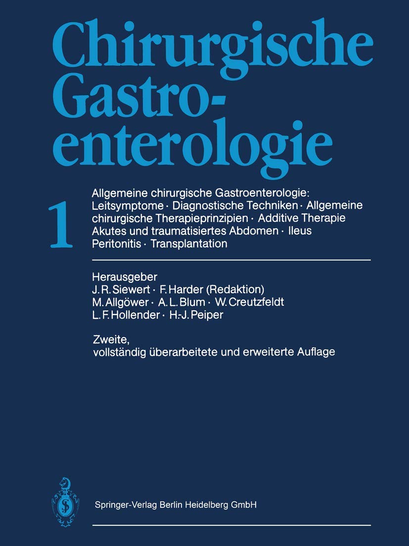 Chirurgische Gastroenterologie: 1 Allgemeine chirurgische Gastroenterologie: Leitsymptome · Diagnostische Techniken Allgemeine chirurgische ... Abdomen Ileus · Peritonitis · Transplantation Medicine