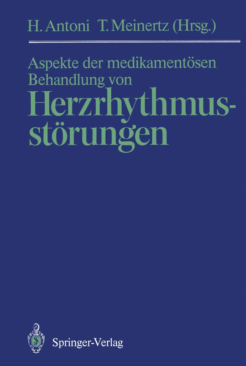 Aspekte der medikamentösen Behandlung von Herzrhythmusstörungen Medicine