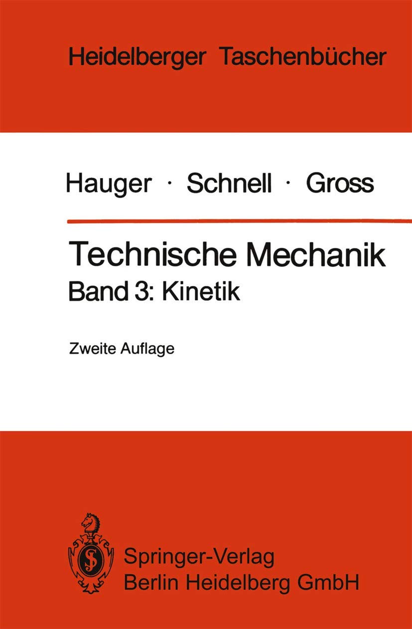 Technische Mechanik: Band 3: Kinetik (Heidelberger Taschenbücher, 217) Business & Technology