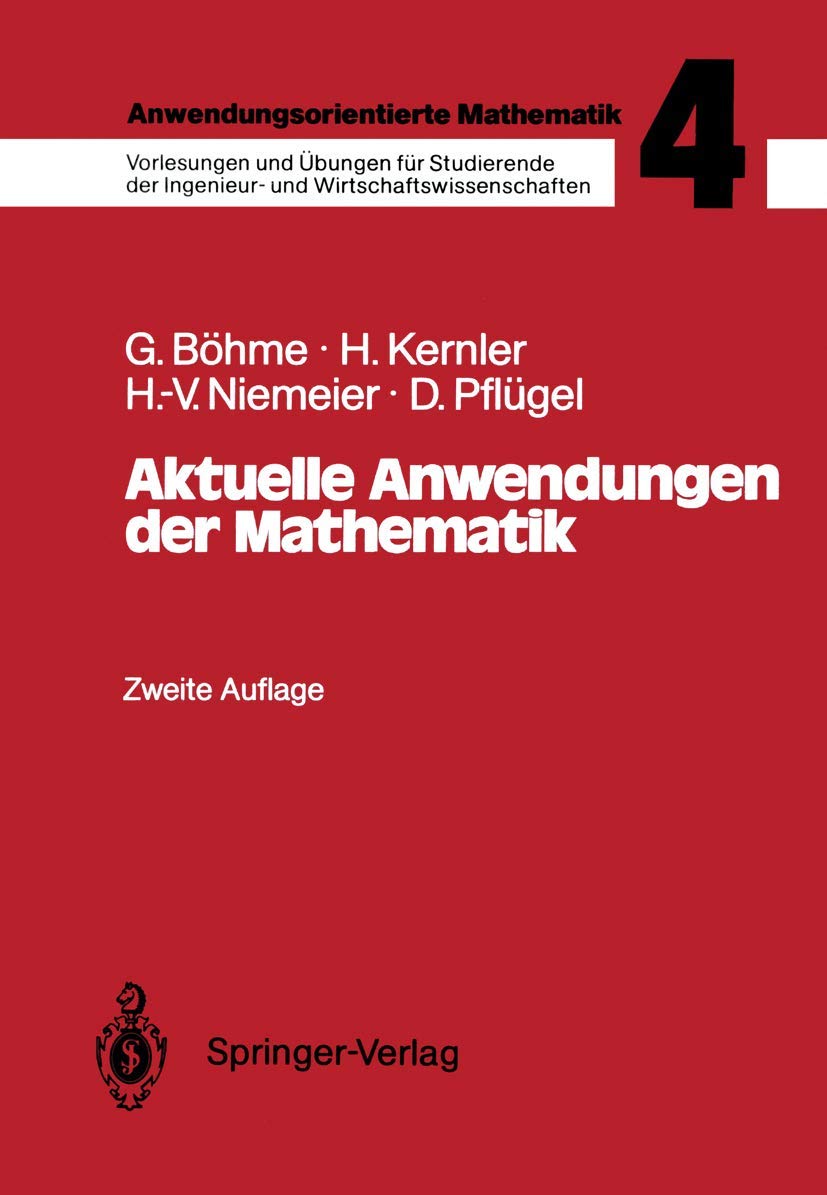 Anwendungsorientierte Mathematik: Band 4: Aktuelle Anwendungen der Mathematik Law