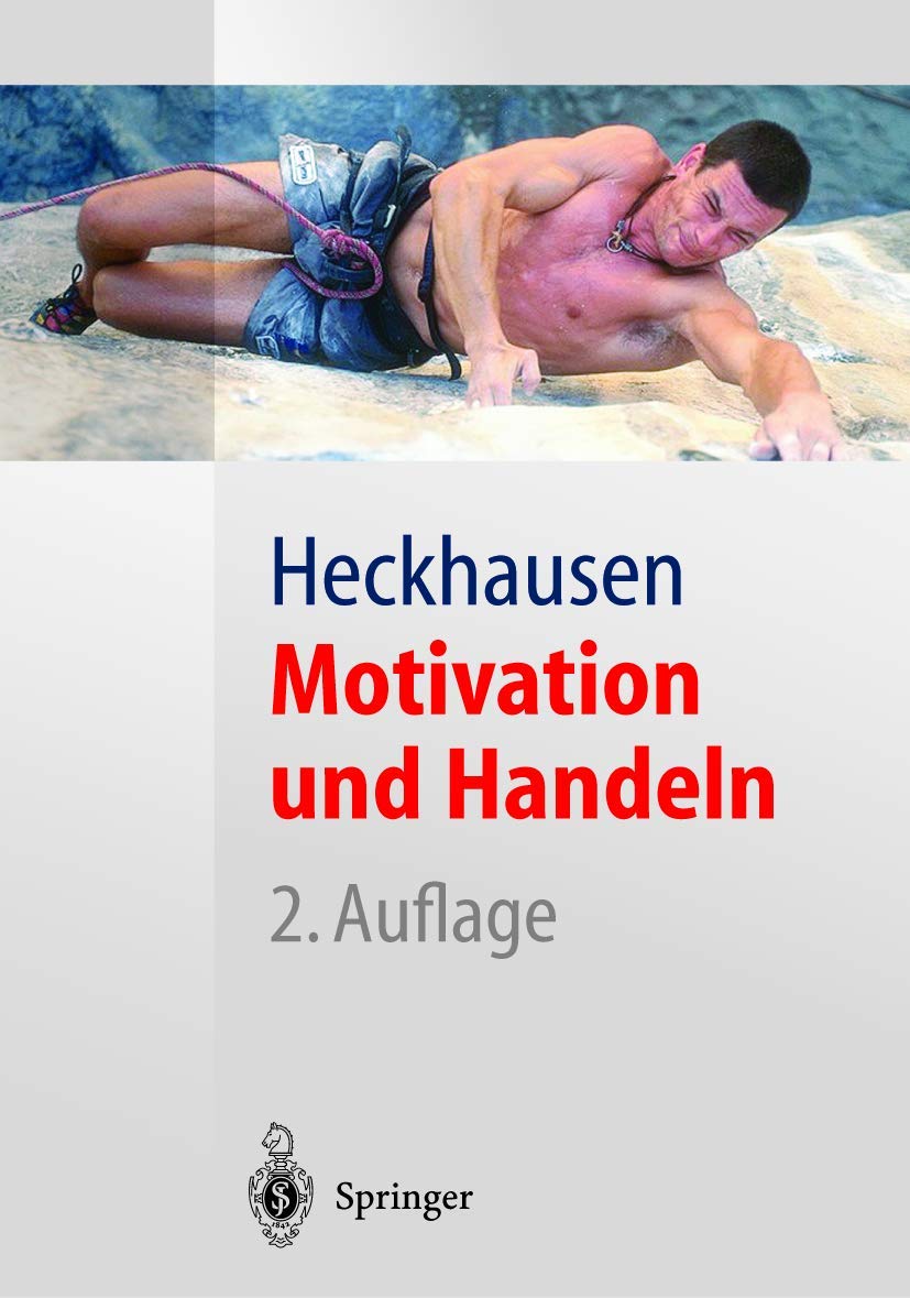Motivation und Handeln (Springer-Lehrbuch) Business, Finance & Career Books