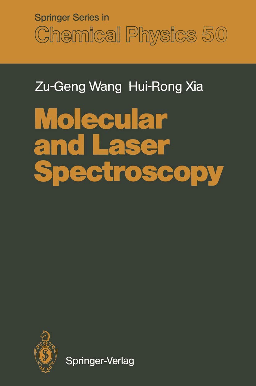 Molecular and Laser Spectroscopy (Springer Series in Chemical Physics, 50, Band 50) Natural Sciences