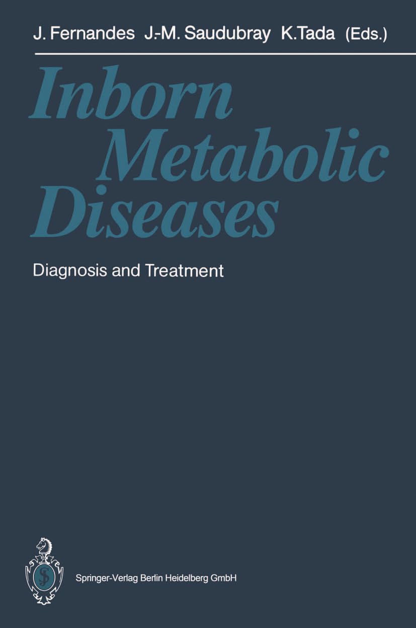 Inborn Metabolic Diseases: Diagnosis and Treatment Medicine