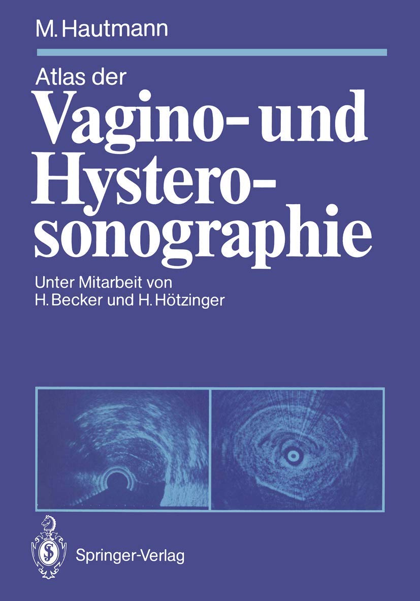 Atlas der Vagino- und Hysterosonographie (German Edition) Medicine