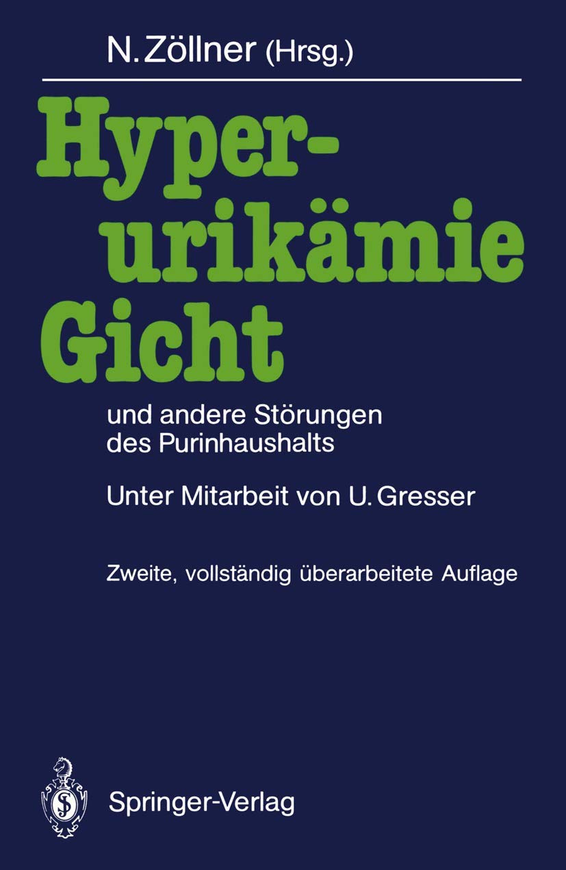 Hyperurikämie, Gicht und andere Störungen des Purinhaushalts Medicine