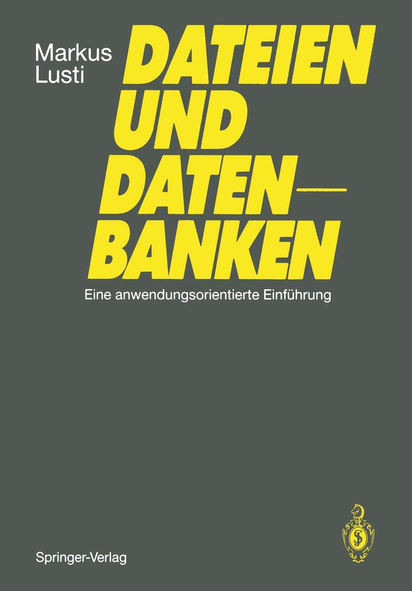 Dateien und Datenbanken: Eine anwendungsorientierte Einführung Law