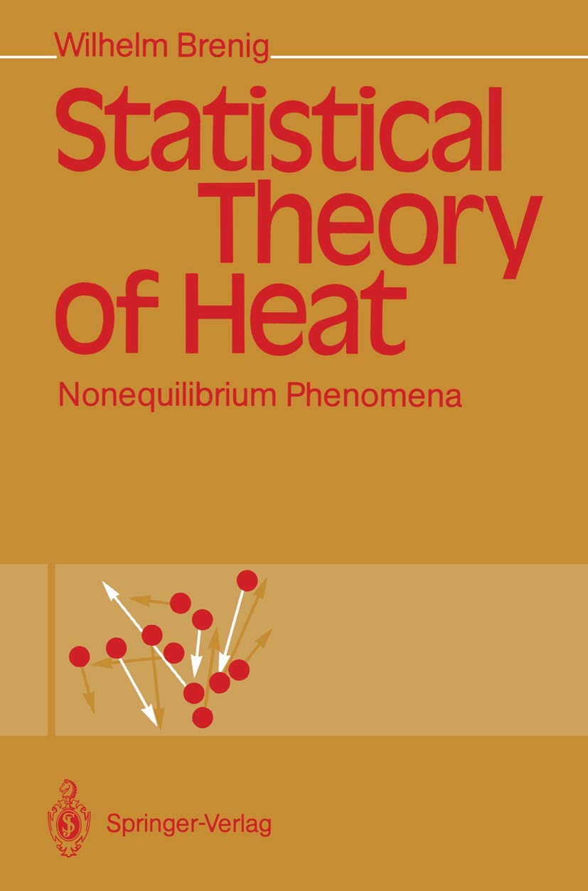 Statistical Theory of Heat: Nonequilibrium Phenomena Natural Sciences