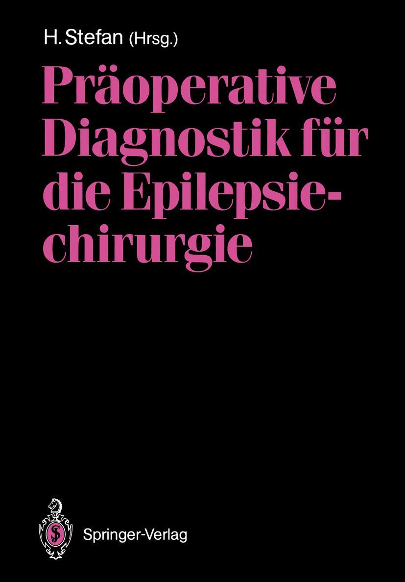 Präoperative Diagnostik für die Epilepsiechirurgie Medicine