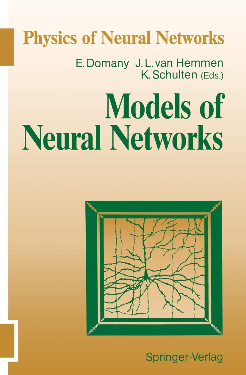 Models of Neural Networks (Physics of Neural Networks) Medicine
