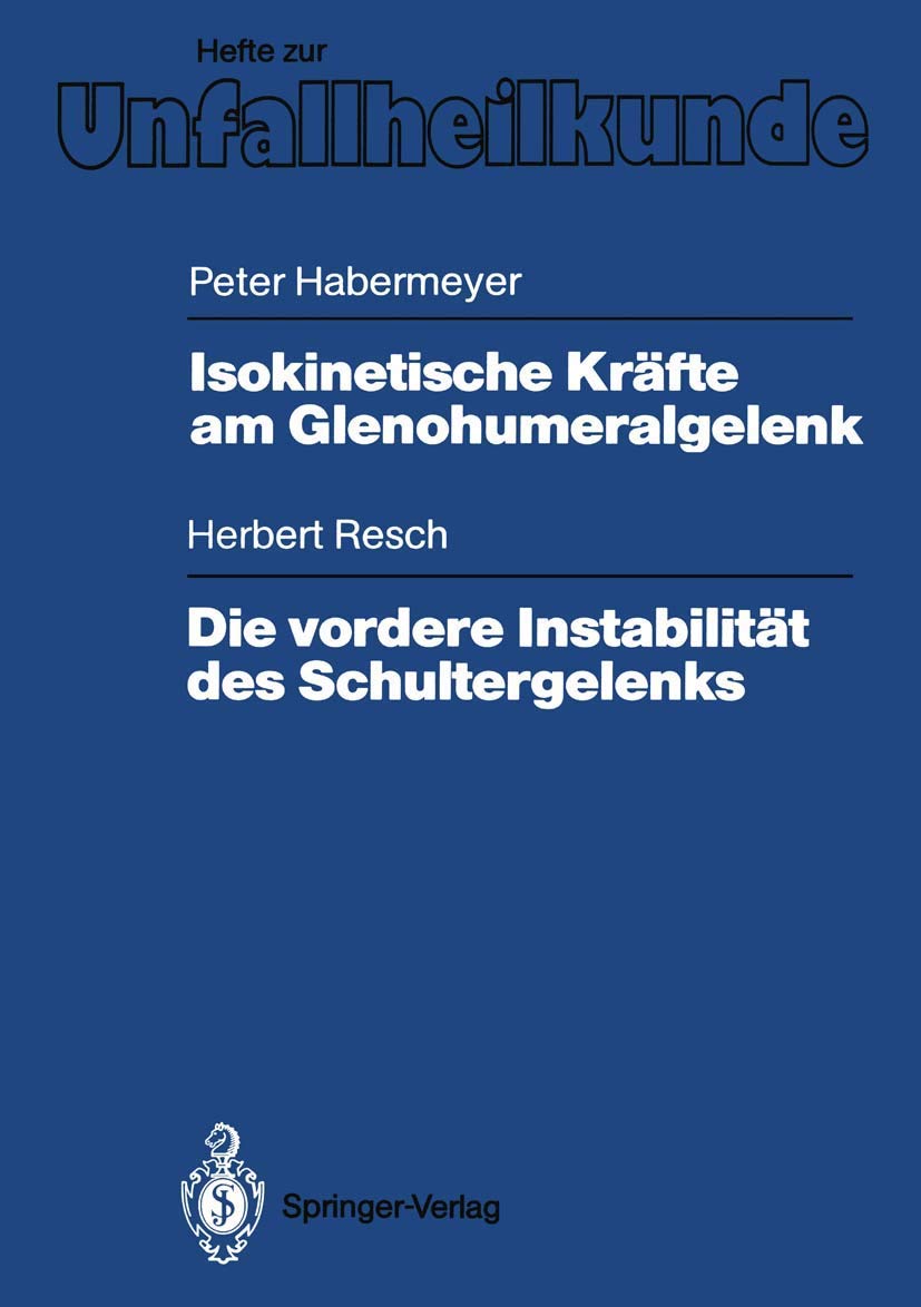 Isokinetische Kräfte am Glenohumeralgelenk. Die vordere Instabilität des Schultergelenks book