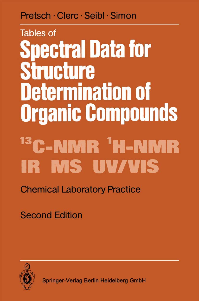 TABLES OF SPECTRAL DATA FOR STRUCTURE DETERMINATION OF ORGANIC COMPOUNDS book