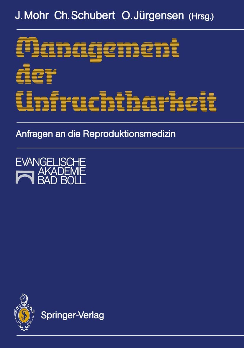 Management der Unfruchtbarkeit: Anfragen an die Reproduktionsmedizin (German Edition) Medicine