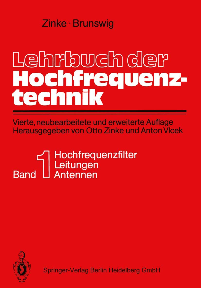 Lehrbuch Der Hochfrequenztechnik: Band 1: Hochfrequenzfilter, Leitungen Und Antennen book