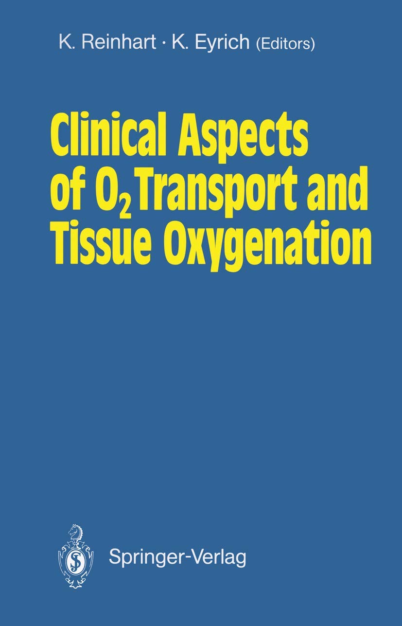 Clinical Aspects of O2 Transport and Tissue Oxygenation Medicine