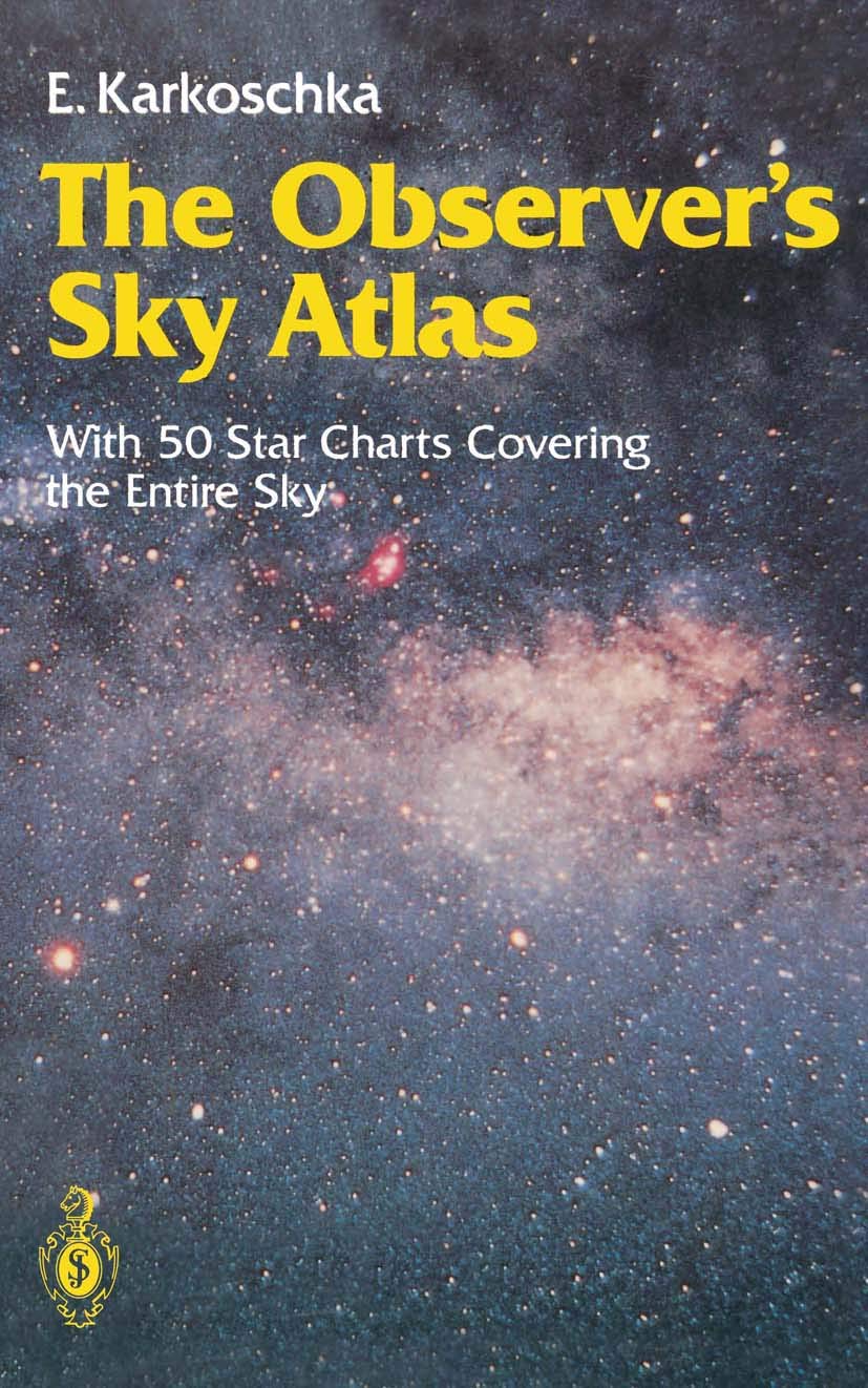 The Observer’s Sky Atlas: With 50 Star Charts Covering the Entire Sky Geology & Geography