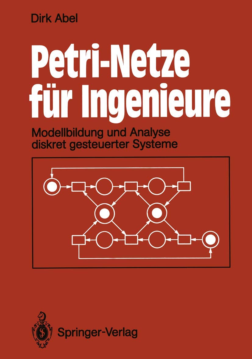 Petri-Netze für Ingenieure: Modellbildung und Analyse diskret gesteuerter Systeme Law