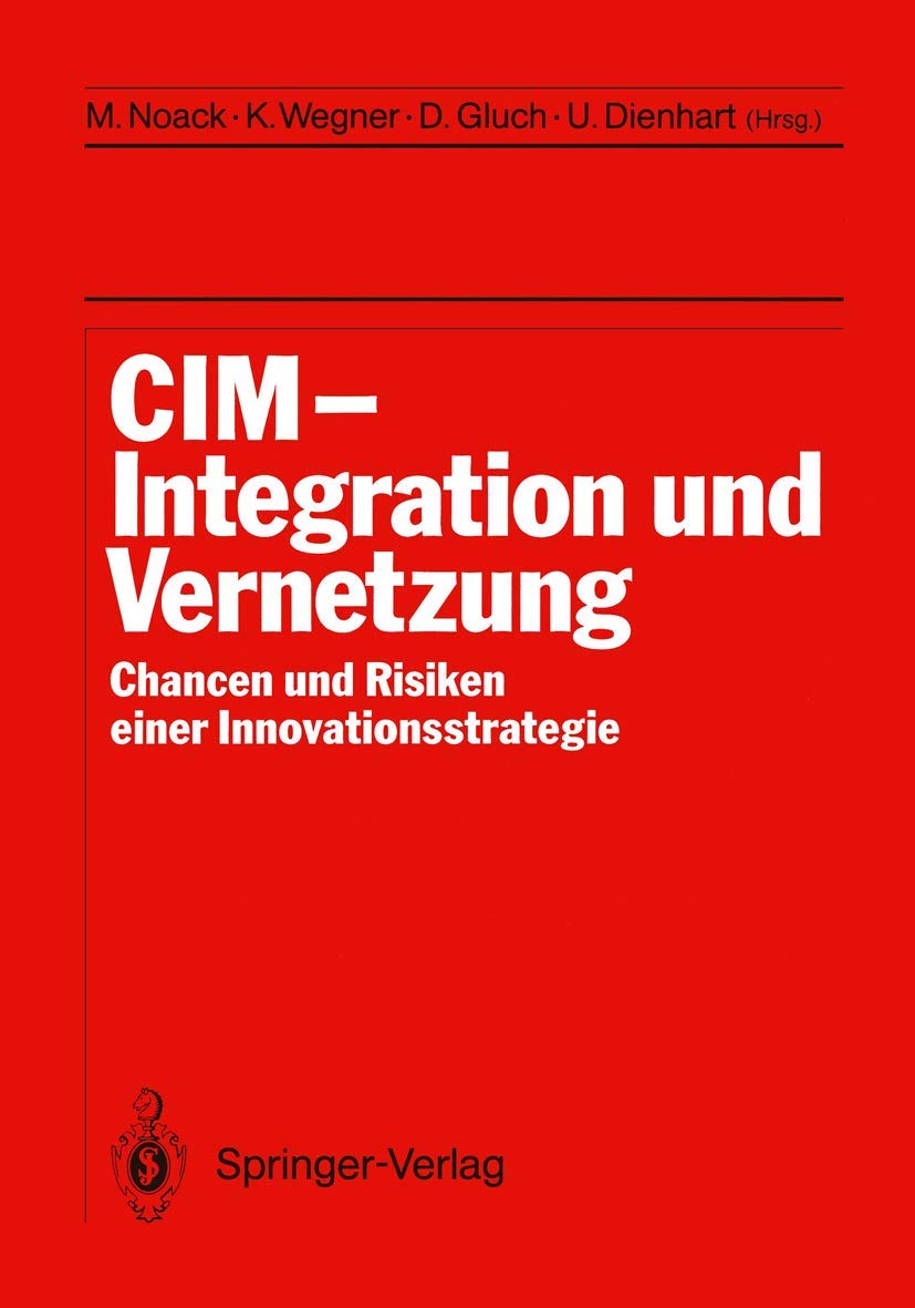 CIM Integration und Vernetzung: Chancen und Risiken einer Innovationsstrategie Law